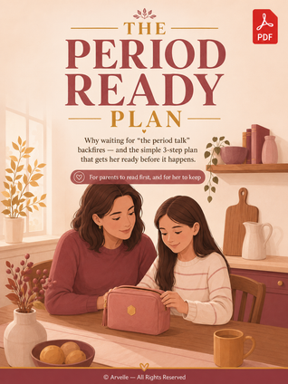 The Period Ready Plan — The 3-Step Guide That Gets Her Ready Before Her First Period Happens [Digital Download]