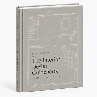 The Interior Design Guidebook — Furnish, Decorate & Style Your Space